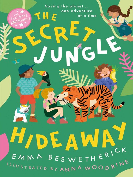 Title details for The Secret Jungle Hideaway by Emma Beswetherick - Available